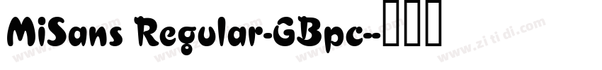 MiSans Regular-GBpc-字体转换